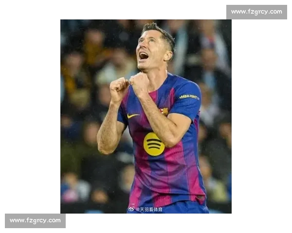 波兰神锋莱万多夫斯基，2026他会是欧洲射手王吗